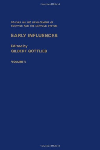 9780126093049: Early influences (Studies on the development of behavior and the nervous system ; v. 4)