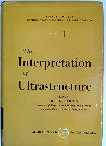 Stock image for The Interpretation of Ultrastructure for sale by Sequitur Books