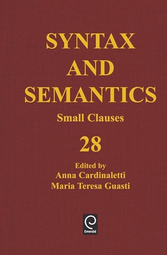 9780126135282: Small Clauses: 28 (Syntax and Semantics)