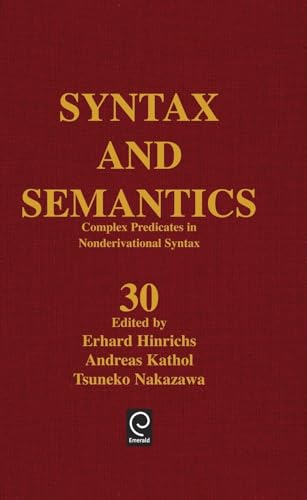 Stock image for Complex Predicates in Nonderivational Syntax (Volume 30) for sale by Anybook.com