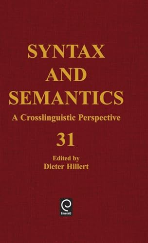 A Crosslinguistic Perspective (31) (Syntax and Semantics) (9780126135312) by Hillert, Dieter