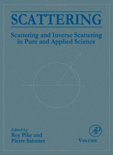 9780126137606: Scattering, Two-Volume Set: Scattering and inverse scattering in Pure and Applied Science