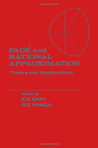 9780126141504: Pade and Rational Approximation: Theory and Applications