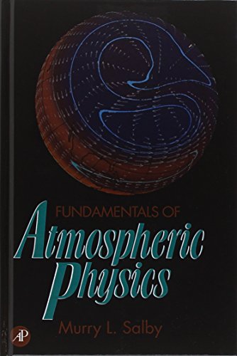 Beispielbild fr Fundamentals of Atmospheric Physics zum Verkauf von Anybook.com