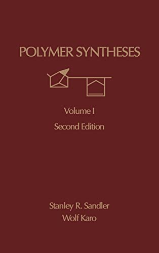 Stock image for Polymer Synthesis: Volume 1 (Polymer Syntheses) for sale by Books From California