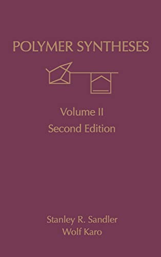 9780126185126: Polymer Syntheses. Volume II. Second Edition (Volume 2)