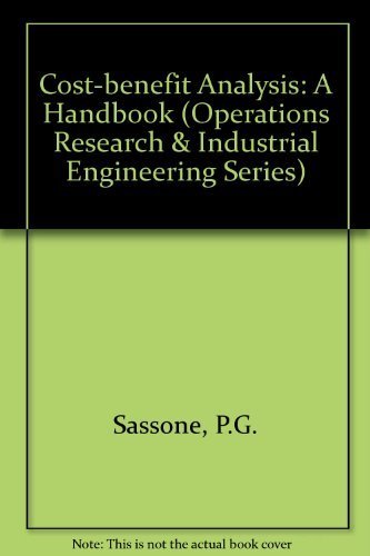 Beispielbild fr Cost-Benefit Analysis: A Handbook (Operations Research and Industrial Engineering) zum Verkauf von Wonder Book