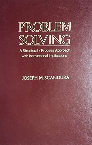 Stock image for Problem Solving: A Structural/process Approach with Instructional Implications for sale by Bingo Used Books