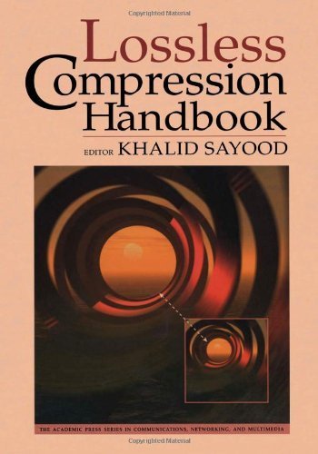 9780126208610: Lossless Compression Handbook (Communications, Networking and Multimedia)