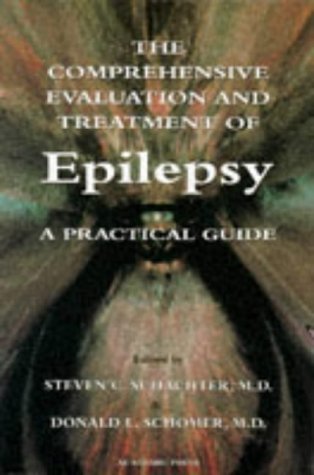 Stock image for The Comprehensive Evaluation and Treatment of Epilepsy: A Practical Guide for sale by HPB-Red