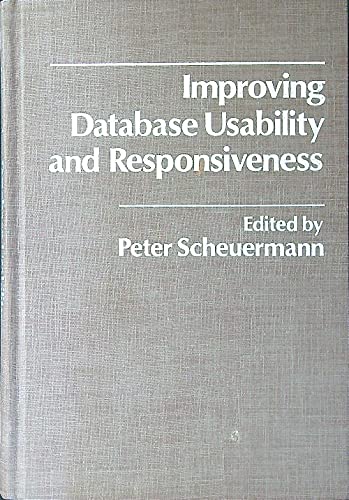 Imagen de archivo de Improving Database Usability and Responsiveness a la venta por Zubal-Books, Since 1961