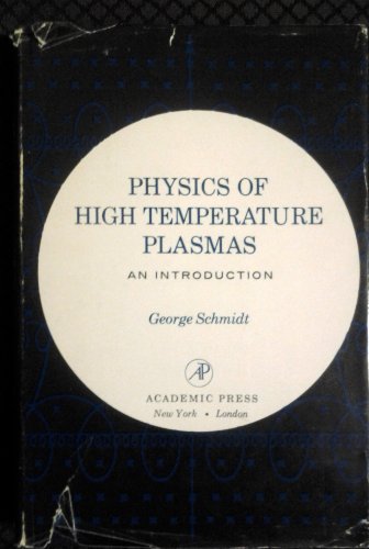9780126266504: Physics of High Temperature Plasmas