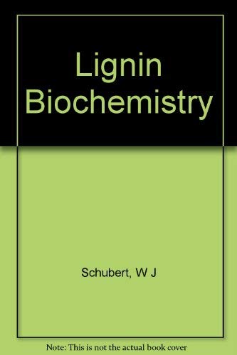 Stock image for Lignin Biochemistry for sale by Better World Books