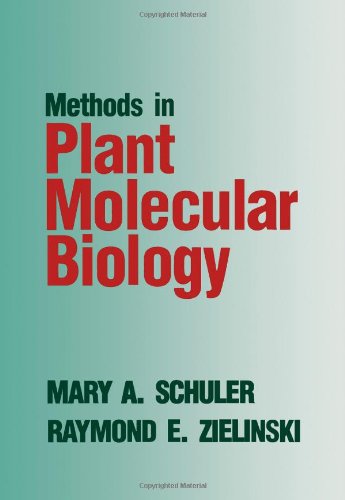 Stock image for Methods in Plant Molecular Biology for sale by Better World Books