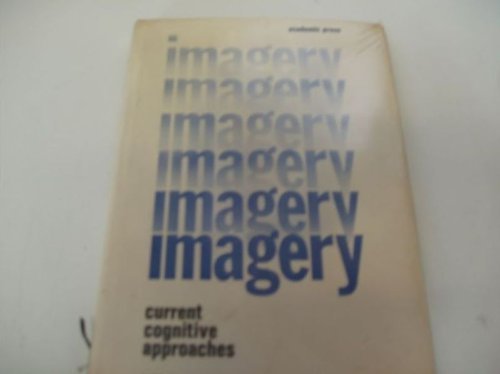 9780126354508: Imagery: Current Cognitive Approaches