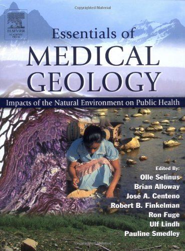 9780126363418: Essentials of Medical Geology: Impacts of the Natural Environment on Public Health