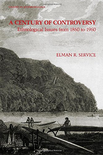 A Century of Controversy: Ethnological Issues from 1860-1960