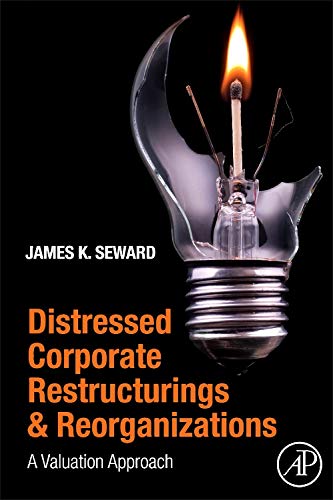 9780126374551: Distressed Corporate Restructurings and Reorganizations: A Valuation Approach