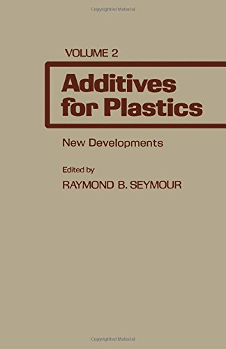 Additives for Plastics: Volume 2, New Developments