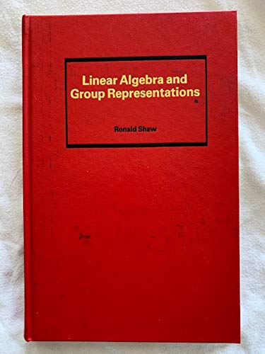 Beispielbild fr Linear Algebra and Group Representations : Multilinear Algebra and Group Representations zum Verkauf von Better World Books
