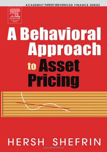 Stock image for A Behavioral Approach to Asset Pricing (Academic Press Advanced Finance) for sale by HPB-Red