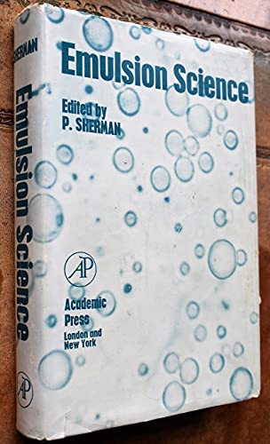 9780126395501: Emulsion Science