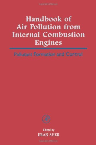 9780126398557: Handbook of Air Pollution from Internal Combustion Engines: Pollutant Formation and Control