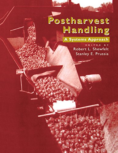 9780126399905: Postharvest Handling: A Systems Approach (Food Science and Technology)