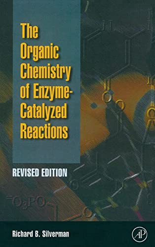 9780126437317: The Organic Chemistry of Enzyme-Catalyzed Reactions