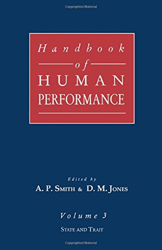 Handbook of Human Performance Vol. 3 : State and Trait