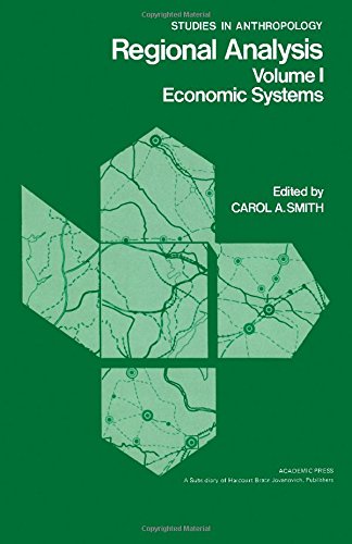 Regional Analysis. Volume I (1): Economic Systems
