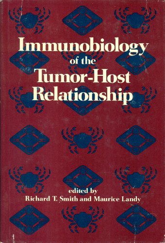 Immunobiology of the tumor-host relationship: Proceedings of an international conference held at the Sormani Palace, Milan, Italy, January 14-18, 1974 (Perspectives in immunology)
