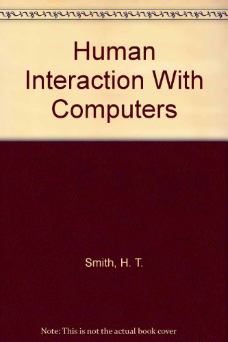 9780126528527: Human Interaction With Computers