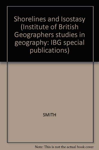 9780126529609: Shorelines and Isostasy: No 16 (Institute of British Geographers studies in geography: IBG special publications)