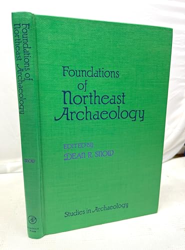 Stock image for Foundations of Northeast Archaeology for sale by Better World Books