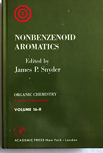 Stock image for Nonbenzenoid Aromatics, Volume I and II. for sale by dsmbooks