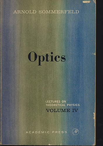 Imagen de archivo de Optics. Lectures on Theoretical Physics, Volume IV a la venta por Zubal-Books, Since 1961