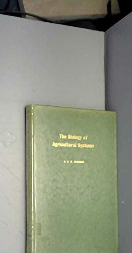 Beispielbild fr The Biology of Agricultural Systems zum Verkauf von Tiber Books