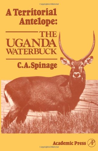 9780126577204: A Territorial Antelope: The Uganda Waterbuck
