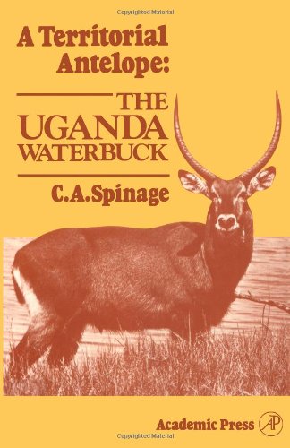 9780126577204: A Territorial Antelope: The Uganda Waterbucks