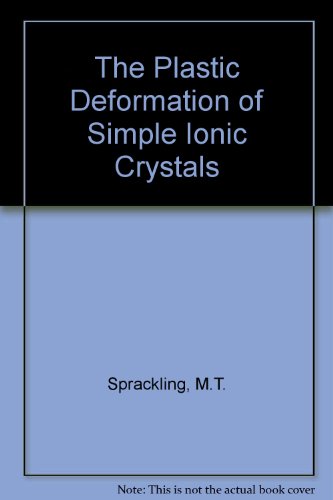 9780126578508: Plastic Deformation of Simple Ionic Crystals