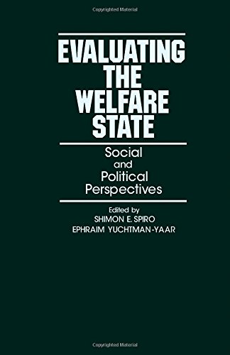 Imagen de archivo de Evaluation the Welfare State. Social and Political Perspectives a la venta por Zubal-Books, Since 1961