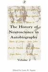 Stock image for The History of Neuroscience in Autobiography for sale by GF Books, Inc.