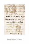 Imagen de archivo de HISTORY OF NEUROSCIENCE IN AUTOBIOGRAPHY, VOLUME 3 a la venta por Romtrade Corp.