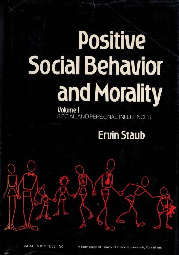 Positive Social Behavior and Morality (Positive Social Behaviour and Morality). Volume I.