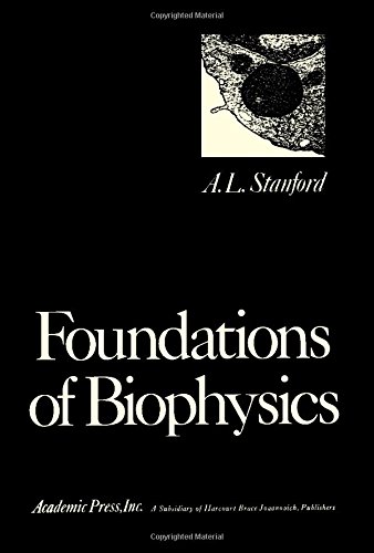 Beispielbild fr Foundations of Biophysics zum Verkauf von Better World Books