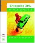 Stock image for Enterprise XML Clearly Explained for sale by Better World Books