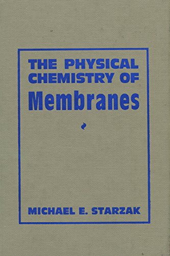 The Physical Chemistry of Membranes