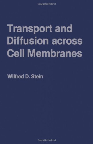 9780126646603: Transport and Diffusion Across Cell Membranes
