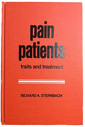 Stock image for Pain Patients: Traits and Treatments for sale by Wonder Book